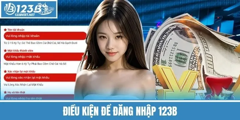 Điều Kiện Để Đăng Nhập 123b