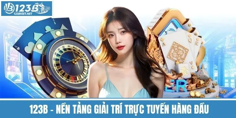 123b - Nền Tảng Giải Trí Trực Tuyến Hàng Đầu