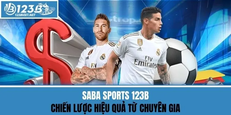 Saba Sports 123b - Chiến Lược Hiệu Quả Từ Chuyên Gia